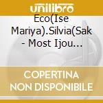Eco(Ise Mariya).Silvia(Sak - Most Ijou No'Mostest' cd