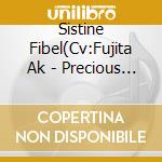 Sistine Fibel(Cv:Fujita Ak - Precious You cd