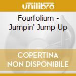 Fourfolium - Jumpin' Jump Up