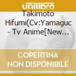 Takimoto Hifumi(Cv:Yamaguc - Tv Anime[New Game!!]Character Song Cd Series Vocal Stage 2 cd