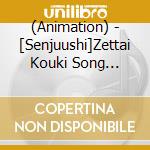 (Animation) - [Senjuushi]Zettai Kouki Song Series Noble Bullet 03 Osaka No Jin Group cd