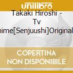 Takaki Hiroshi - Tv Anime[Senjuushi]Original Sound Track Noble Bullet Symphonies cd