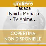 Takada Ryuichi.Monaca - Tv Anime [Ochikobore Fruit Tart]Original Soundtrack Cd cd