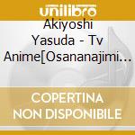 Akiyoshi Yasuda - Tv Anime[Osananajimi Ga Zettai Ni Makenai Love Come]Original Soundtrack cd