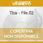Tba - File.02 cd