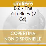 B'Z - The 7Th Blues (2 Cd) cd