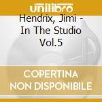 Hendrix, Jimi - In The Studio Vol.5 cd
