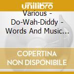 Various - Do-Wah-Diddy - Words And Music By Ellie Greenwich And Jeff Barry cd