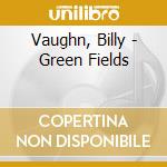 Vaughn, Billy - Green Fields cd