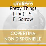 Pretty Things (The) - S. F. Sorrow cd