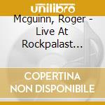 Mcguinn, Roger - Live At Rockpalast 1977 (2 Cd) cd