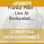 Frankie Miller - Live At Rockpalast 1976. 1979 & 1982 (5 Cd) cd