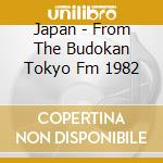 Japan - From The Budokan Tokyo Fm 1982 cd