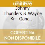 Johnny Thunders & Wayne Kr - Gang War cd