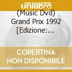(Music Dvd) Grand Prix 1992 [Edizione: Giappone] cd