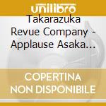 Takarazuka Revue Company - Applause Asaka Manato cd