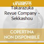 Takarazuka Revue Company - Sekkashou cd