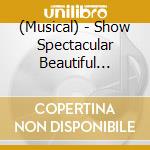 (Musical) - Show Spectacular Beautiful Garden -Hyakkaryouran- cd