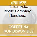 Takarazuka Revue Company - Honchou Youkitan[Shirasagi No Shiro] cd