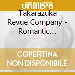Takarazuka Revue Company - Romantic Revue[Ai. Love Revue!] cd