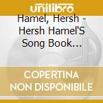 Hamel, Hersh - Hersh Hamel'S Song Book Featuring Art Pepper cd