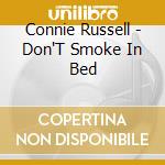 Connie Russell - Don'T Smoke In Bed cd