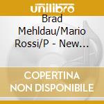 Brad Mehldau/Mario Rossi/P - New York-Barcelona Crossing cd