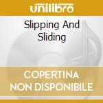Slipping And Sliding cd