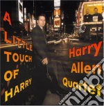 Harry Allen Quartet - A Little Touch Of Harry cd