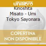 Kinoshita Misato - Umi Tokyo Sayonara cd