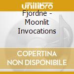 Fjordne - Moonlit Invocations cd