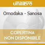Omodaka - Sanosa cd