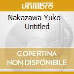 Nakazawa Yuko - Untitled cd
