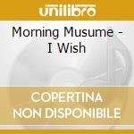 Morning Musume - I Wish cd