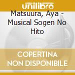 Matsuura, Aya - Musical Sogen No Hito cd