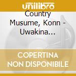 Country Musume, Konn - Uwakina Honeypie cd