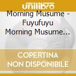 Morning Musume - Fuyufuyu Morning Musume Mini! (2 Cd) cd