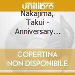 Nakajima, Takui - Anniversary 1999-2008 Best Yours cd