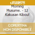 Morning Musume. - 12 Kakusan Kibou! cd
