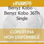 Berryz Kobo - Berryz Kobo 36Th Single cd