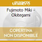 Fujimoto Miki - Okitegami cd