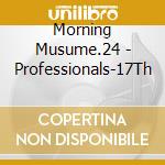 Morning Musume.24 - Professionals-17Th cd