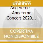 Angereme - Angereme Concert 2020 -Kishoutenketsu- Funaki Musubu Sotsugyou Special (2 Blu-Ray) cd