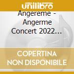 Angereme - Angerme Concert 2022 Autumn Final Angel Smile cd
