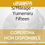 S/Mileage - Yumemiru Fifteen cd
