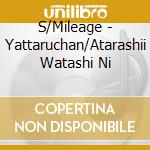 S/Mileage - Yattaruchan/Atarashii Watashi Ni cd