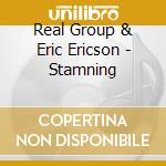 Real Group & Eric Ericson - Stamning cd musicale di Real Group & Eric Ericson