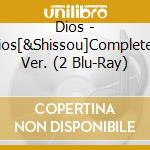 Dios - Dios[&Shissou]Completed Ver. (2 Blu-Ray) cd