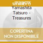 Yamashita Tatsuro - Treasures cd musicale di Yamashita Tatsuro