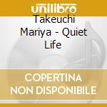 Takeuchi Mariya - Quiet Life cd